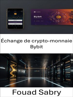 cover image of Échange de crypto-monnaie Bybit